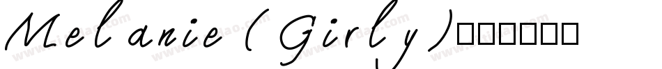 Melanie (Girly)字体转换